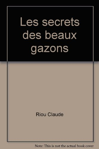 les secrets des beaux gazons