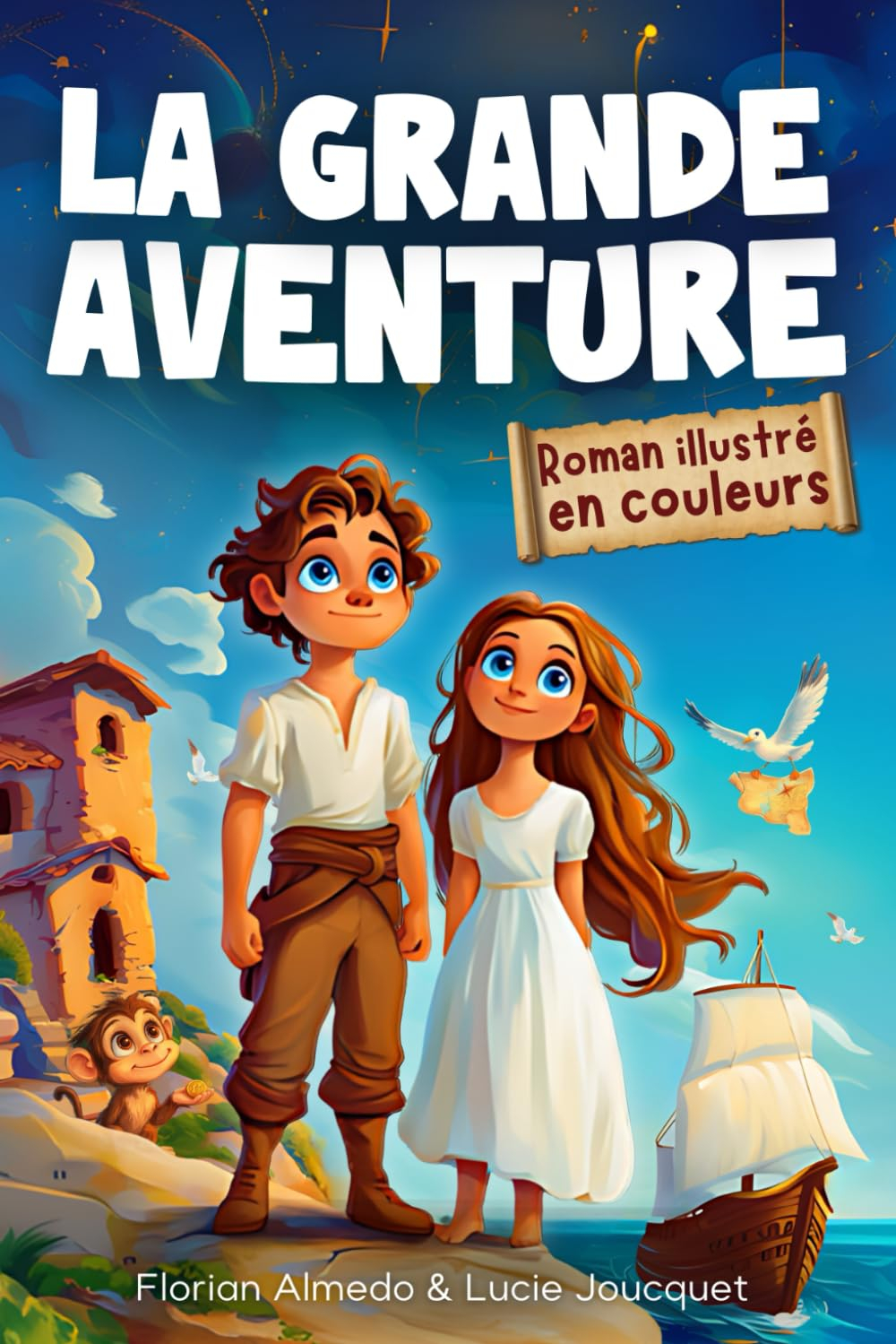 Sarah et Jack : La Grande Aventure: Un roman illustré pour enfants de 7 à 12 ans - Cadeau idéal pour