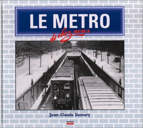 Le métro de chez nous