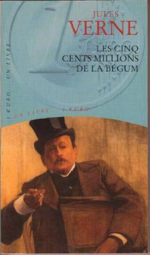 Les cinq cents millions de la Bégum