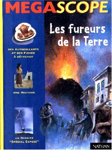 Les fureurs de la Terre