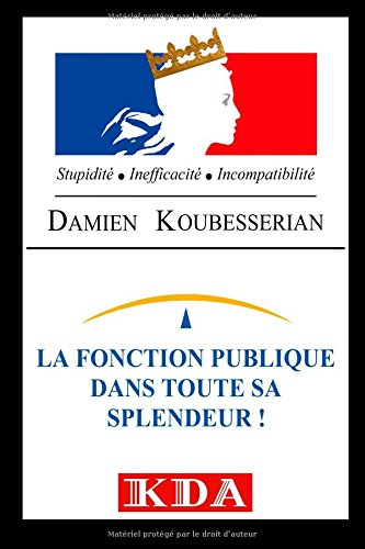 la fonction publique dans toute sa splendeur !