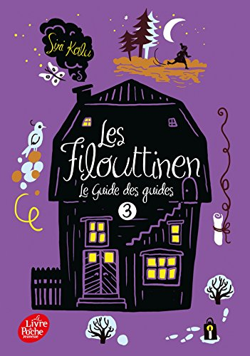 Les Filouttinen. Vol. 3. Le guide des guides