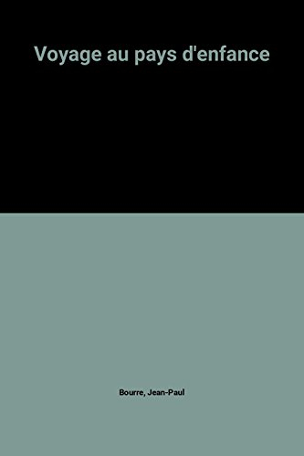 Voyage au pays d'enfance