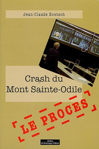 Le crash du mont Sainte-Odile : le procès