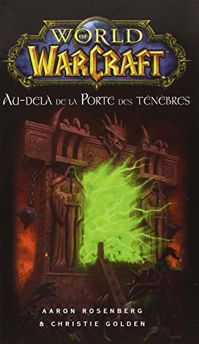 World of Warcraft. Au-delà de la porte des ténèbres