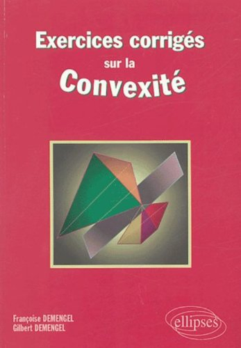 Exercices corrigés sur la convexité