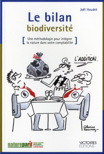 Le bilan biodiversité : une méthodologie pour intégrer la nature dans votre comptabilité