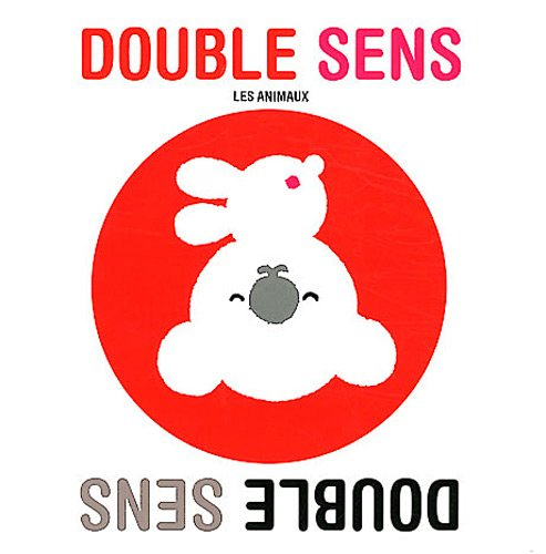 Double sens. Vol. 2. Les animaux
