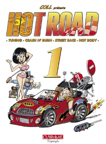Hot road. Vol. 1