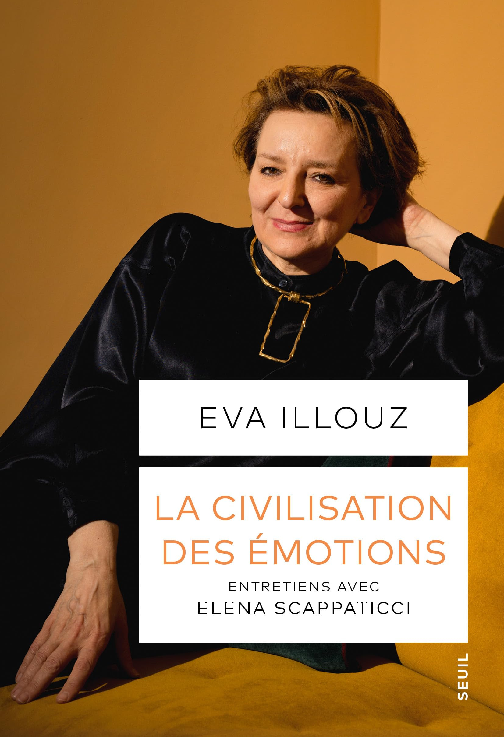 La civilisation des émotions : entretiens avec Elena Scappaticci