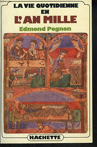 La Vie quotidienne en l'An mille