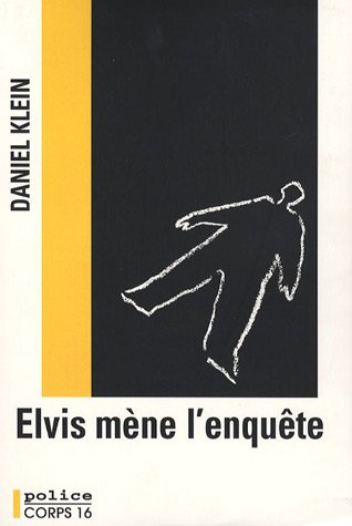 Elvis mène l'enquête