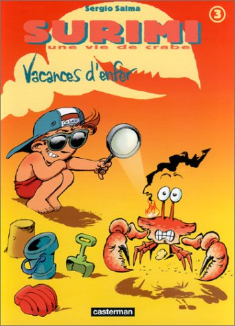 Surimi : une vie de crabe. Vol. 3. Vacances d'enfer
