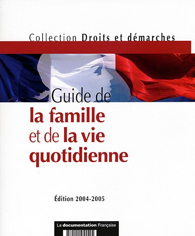 Guide de la famille et de la vie quotidienne