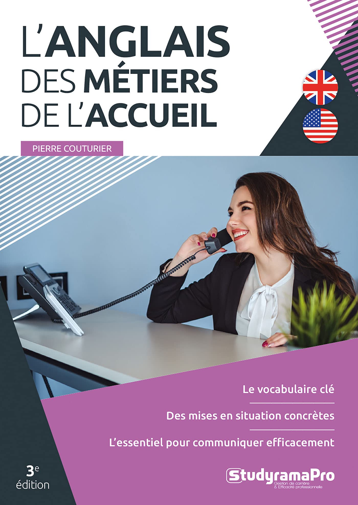 L'anglais des métiers de l'accueil : le vocabulaire clé, des mises en situation, l'essentiel pour co