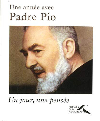Une année avec Padre Pio : un jour, une pensée