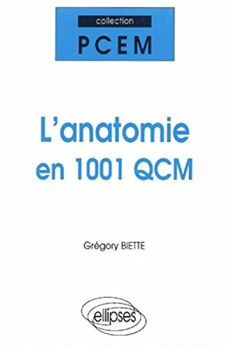 L'anatomie en 1001 QCM