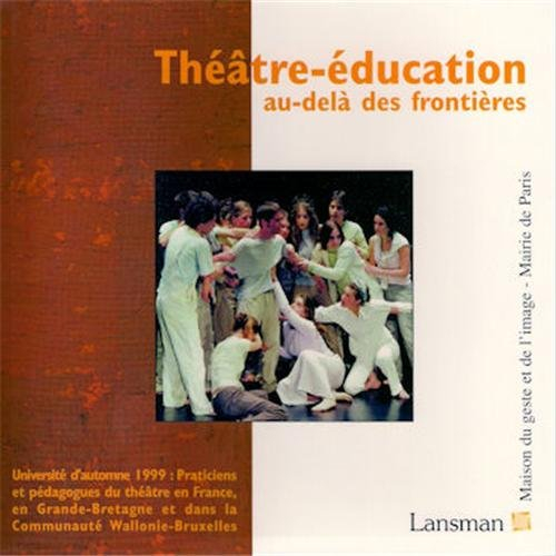 théâtre-éducation: au delà des frontières
