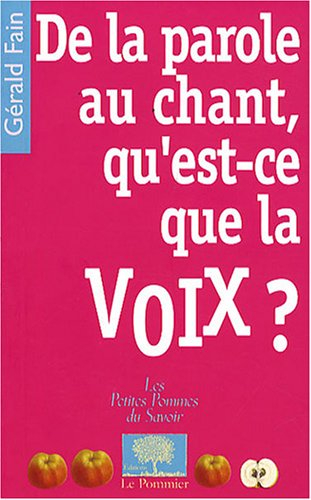 De la parole au chant, qu'est-ce que la voix ?