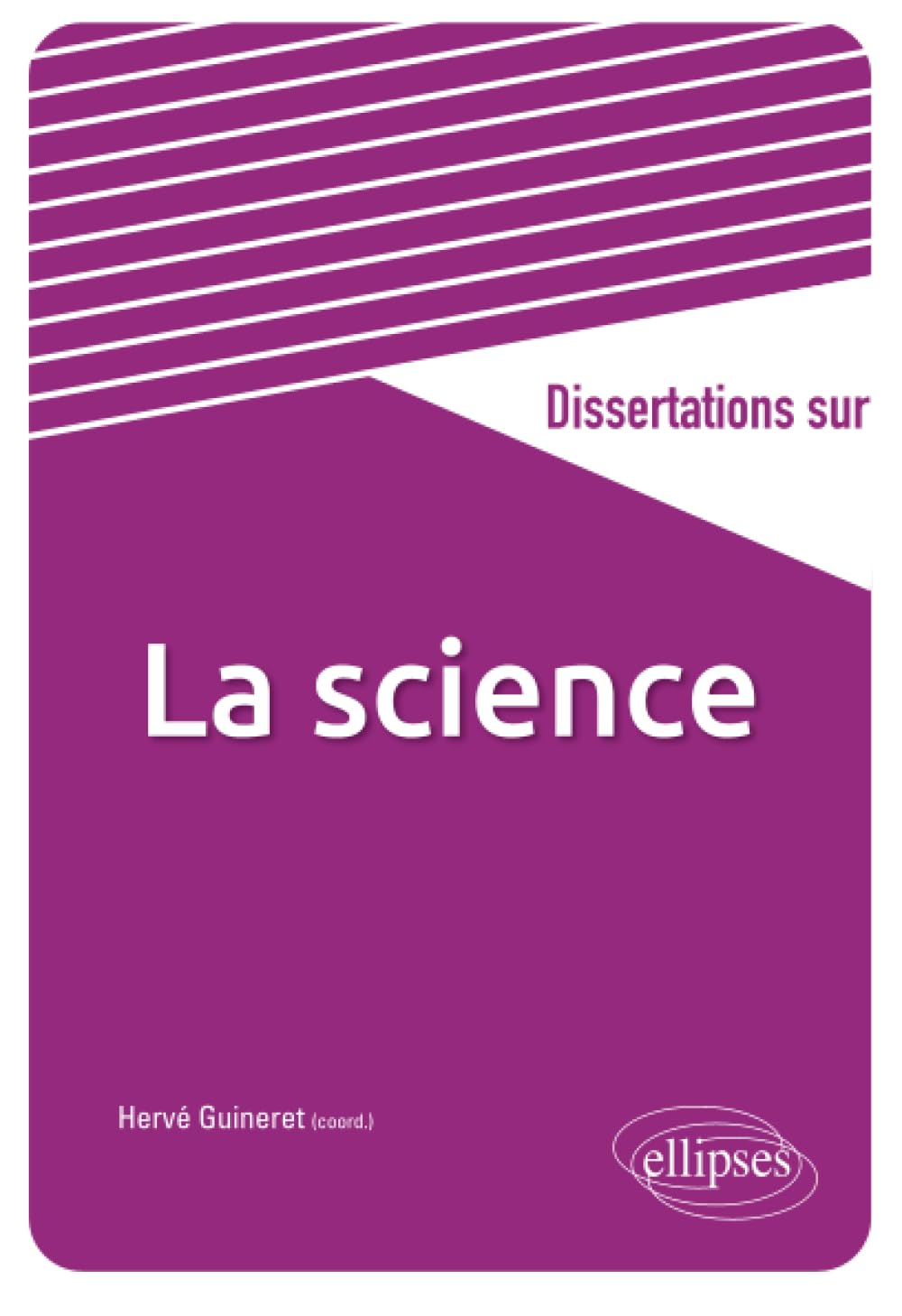 Dissertations sur la science