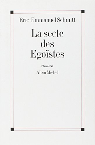 La Secte des égoïstes