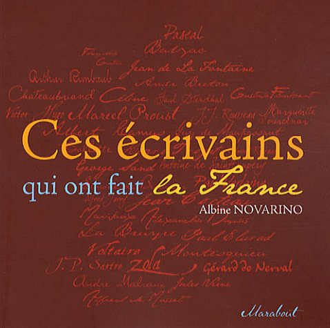 Ces écrivains qui ont fait la France