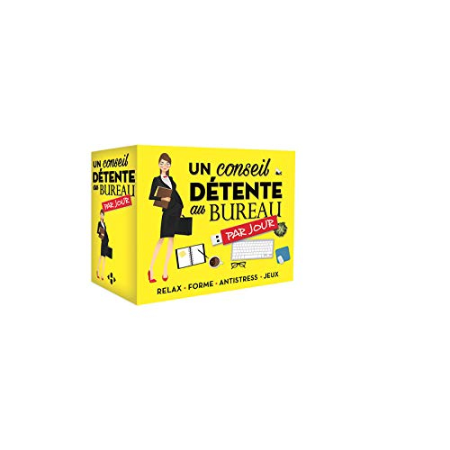 Un conseil détente au bureau par jour : 2017