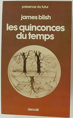 Les Quinconces du temps