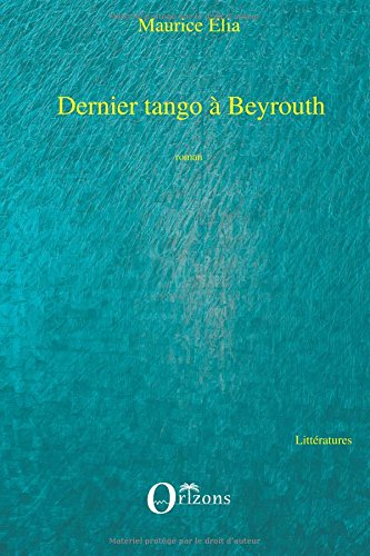Dernier tango à Beyrouth