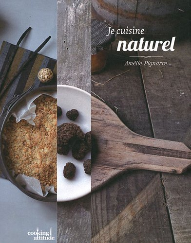 Je cuisine naturel