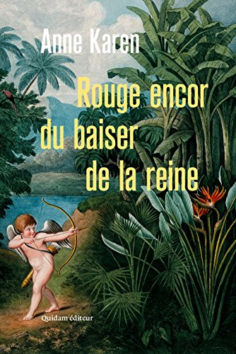 Rouge encor du baiser de la reine