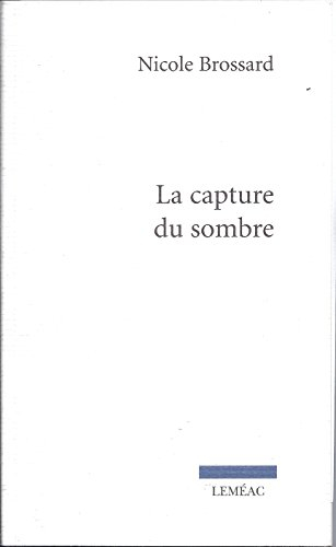 la capture du sombre