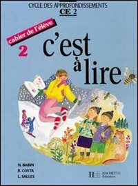 C'est à lire : cahier de l'élève CE2
