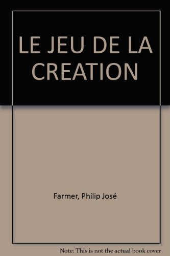 le jeu de la creation