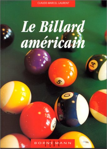 Le billard américain pool et le snooker