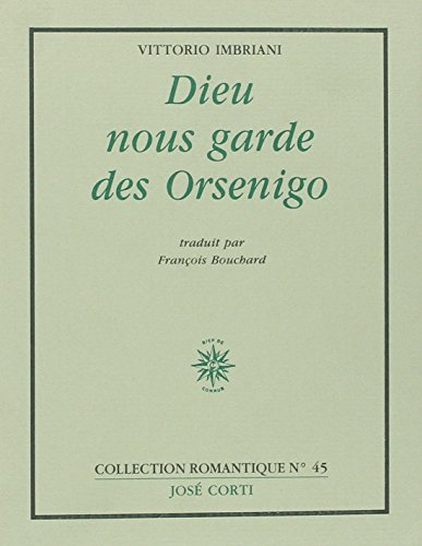 Dieu nous garde des Orsenigo