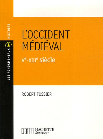 L'Occident médiéval, Ve-XIIIe siècle