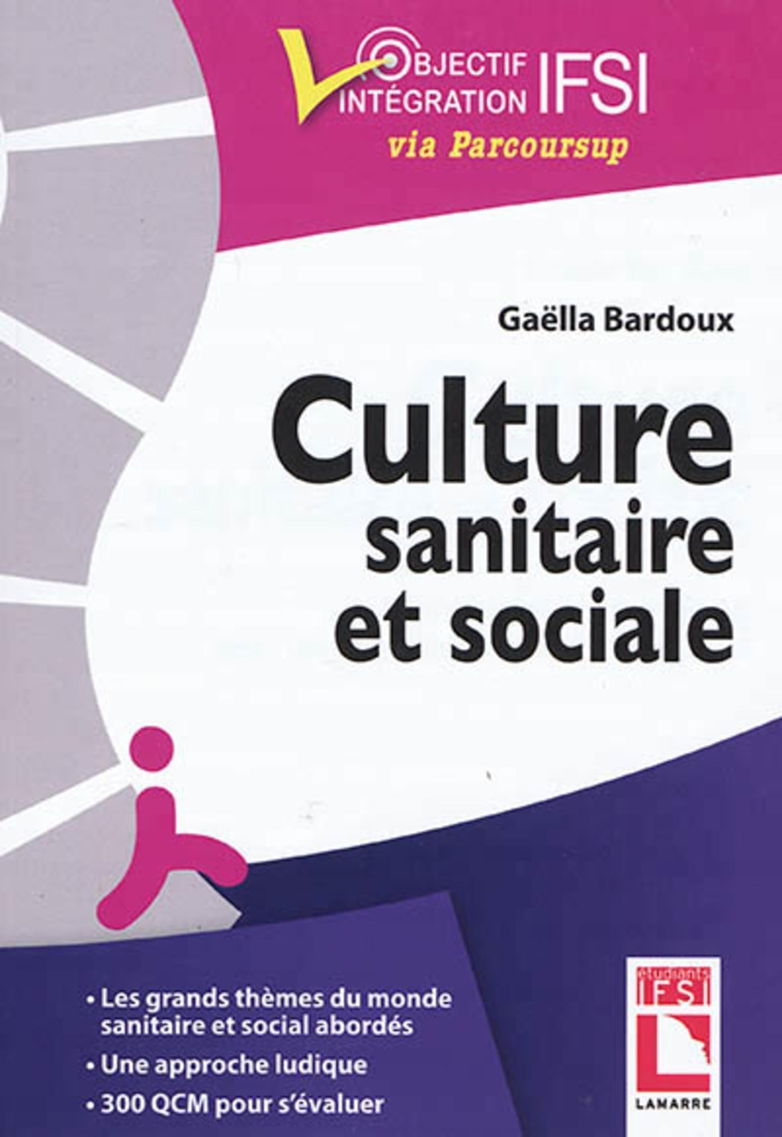 Culture sanitaire et sociale : l'essentiel à connaître, exercices et QCM d'entraînement
