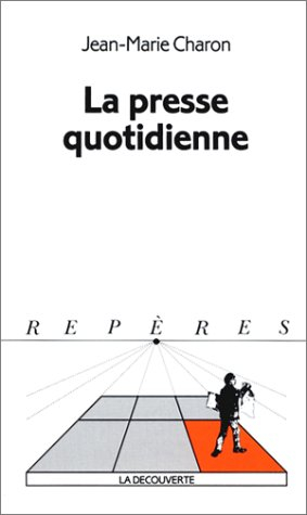 La presse quotidienne