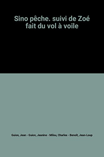 Sino pêche. Zoé fait du vol à voile