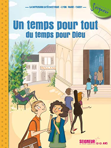 Un temps pour tout, du temps pour Dieu : Seigneur, Tu nous appelles, 12-13 ans