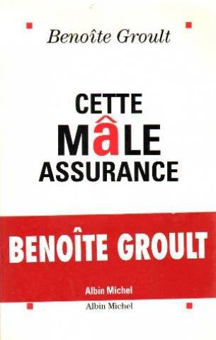 Cette mâle assurance