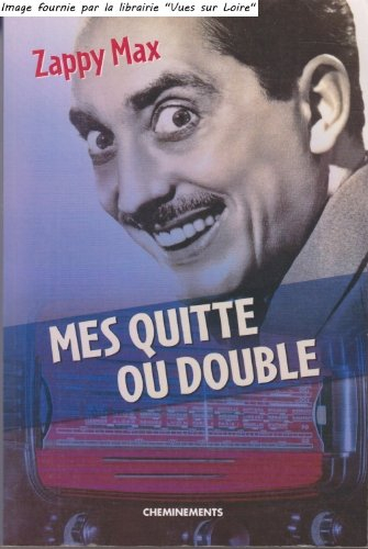 Mes quitte ou double