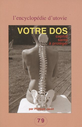 Votre dos : capital santé à protéger