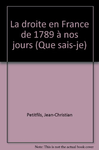 la droite en france de 1789 à nos jours