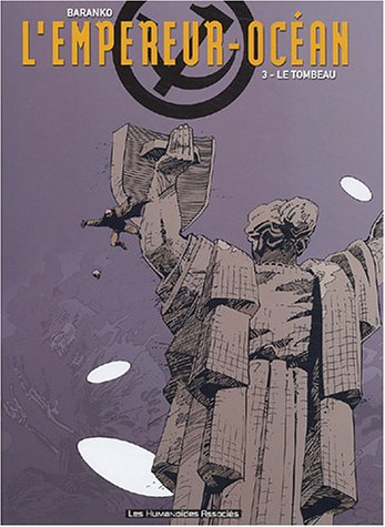 L'empereur océan. Vol. 3. Le tombeau