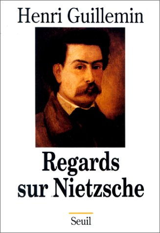 Regards sur Nietzsche