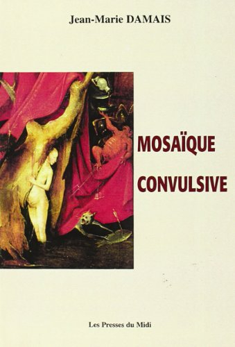 Mosaïque convulsive
