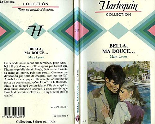 bella, ma douce